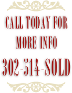 ￼
Call today for more infO
302-514-sOLD
￼